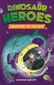 Paperback Dinosaur Heroes: Creatures of the Deep Book