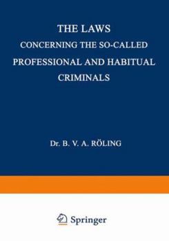 Paperback The Laws Concerning the So-Called Professional and Habitual Criminals Book