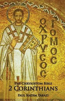 Paperback The Chrysostom Bible - 2 Corinthians: A Commentary Book