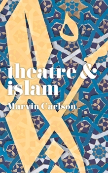 Paperback Theatre and Islam Book