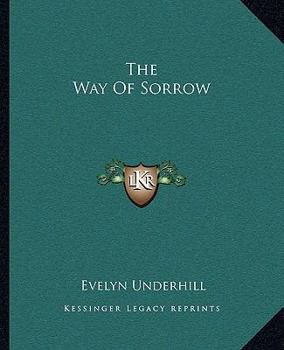 Paperback The Way Of Sorrow Book