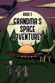Paperback Grandma's Space Adventures Book