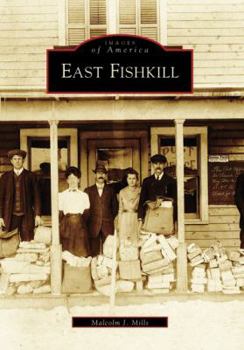 East Fishkill (Images of America: New York) - Book  of the Images of America: New York