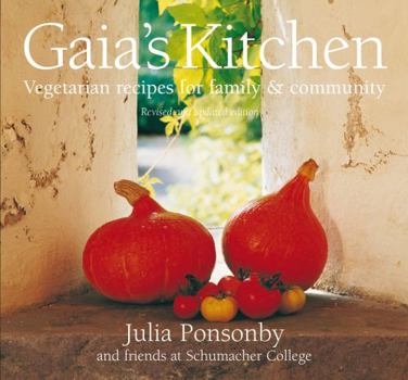 Paperback Gaia's Kitchen: Vegetarian Recipes for Family & Community Book