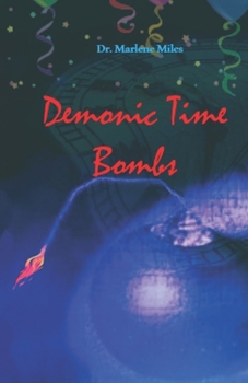 Paperback Demonic Time Bombs Book