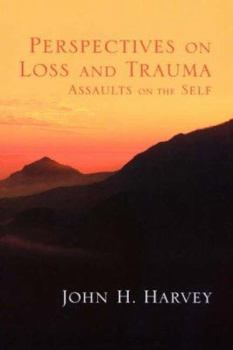 Paperback Perspectives on Loss and Trauma: Assaults on the Self Book