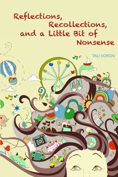 Paperback Reflections, Recollections, and a Little Bit of Nonsense Book