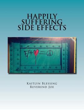 Paperback Happily Suffering Side Effects Book