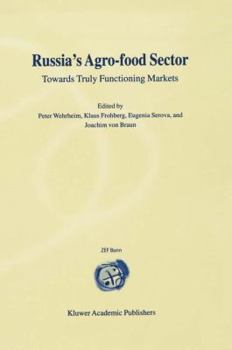 Hardcover Russia's Agro-Food Sector: Towards Truly Functioning Markets Book