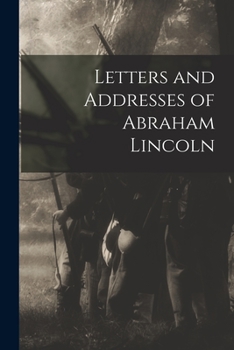 Paperback Letters and Addresses of Abraham Lincoln Book