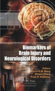 Hardcover Biomarkers of Brain Injury and Neurological Disorders Book
