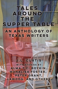 Paperback Tales Around the Supper Table: -An Anthology of Texas Writers- Book