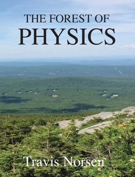 Hardcover The Forest of Physics Book