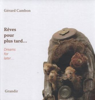 Paperback Rêves pour plus tard [French] Book