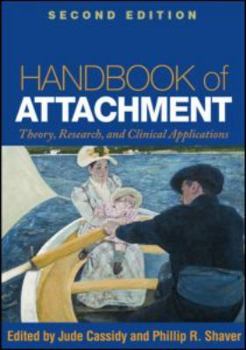 Paperback Handbook of Attachment: Theory, Research, and Clinical Applications Book