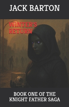 Winter's Return (The Knight Father Saga)