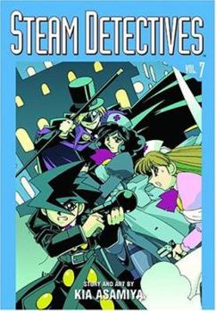Steam Detectives, Volume 7 (Steam Detectives) - Book #7 of the Steam Detectives