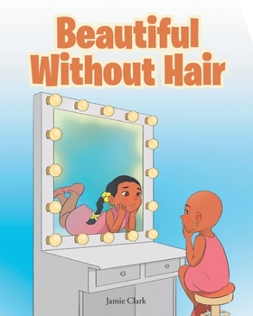 Paperback Beautiful Without Hair Book