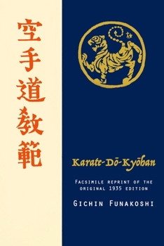 Paperback Karate-do Kyohan, Facsimile reprint of the original 1935 edition [Japanese] Book