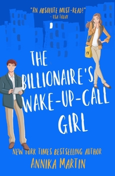 The Billionaire’s Wake-up-call Girl - Book #2 of the Billionaires of Manhattan