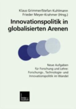 Innovationspolitik in Globalisierten Arenen