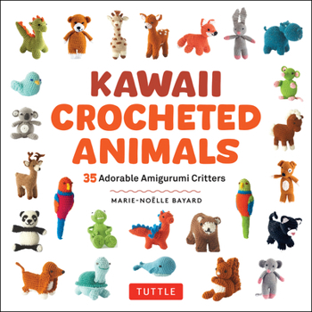 Paperback Kawaii Crocheted Animals: 35 Adorable Amigurumi Critters Book