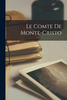 Paperback Le Comte De Monte-Cristo [French] Book