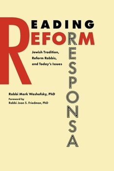 Paperback Reading Reform Responsa: Jewish Tradition, Reform Rabbis, and Today's Issues Book