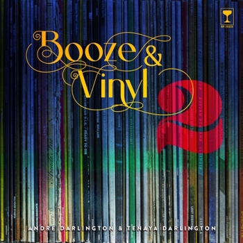 Hardcover Booze & Vinyl Vol. 2: 70 More Albums + 140 New Recipes Book