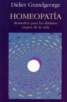 Paperback Homeopatía: Remedios Para Las Distintas Etapas de la Vida [Spanish] Book