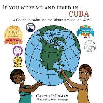 Paperback If You Were Me an Lived in... Cuba: A Child's Introduction to Cultures Around the World Book