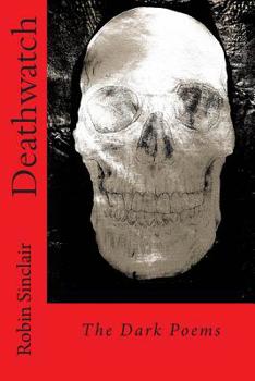 Paperback Deathwatch: The Dark Poems Book