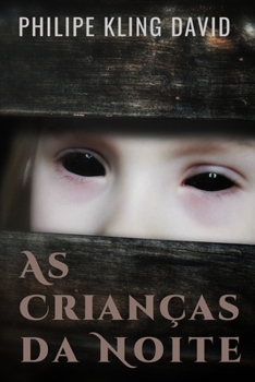 Paperback As crianças da noite [Portuguese] Book
