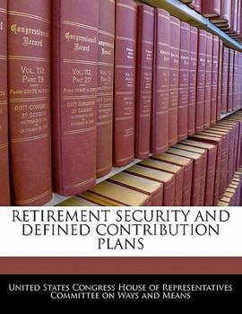 Paperback Retirement Security and Defined Contribution Plans Book