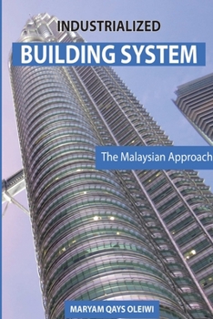 Paperback Industrialized Building System: The Malaysian Approach Book