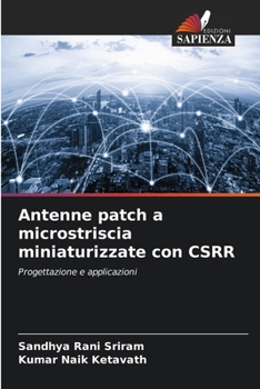 Paperback Antenne patch a microstriscia miniaturizzate con CSRR [Italian] Book