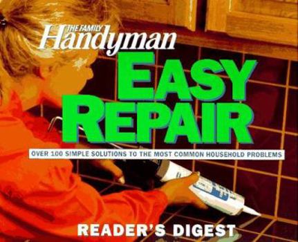 Hardcover The Family Handyman: Easy Repair Book