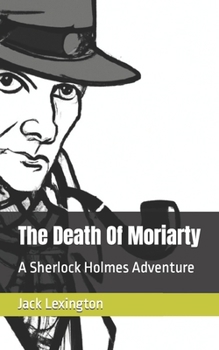 Paperback The Death Of Moriarty: A Sherlock Holmes Adventure Book