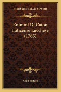 Paperback Enimmi Di Caton Luticense Lucchese (1765) [Latin] Book