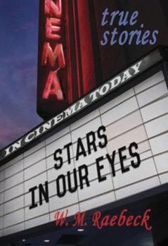 Paperback Stars in Our Eyes: - True Stories Book