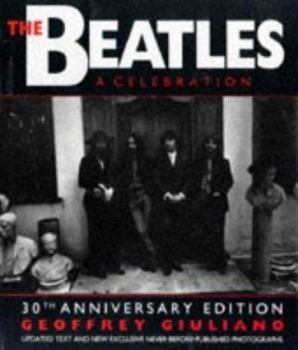 Paperback The Beatles: A Celebration - 30th Anniversary Edition Book