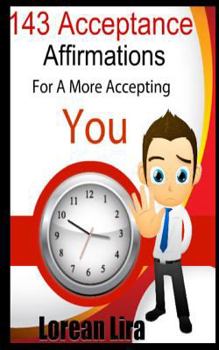 Paperback 143 Acceptance Affirmations For A More Accepting You Book