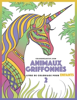 Paperback Livre de coloriage pour enfants Animaux griffonnés 2 [French] Book