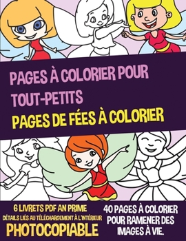 Paperback Pages ? Colorier Pour Tout-Petits (Pages de f?es ? colorier) [French] Book