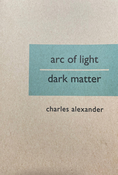 Paperback Arc of Light/Dark Matter Book