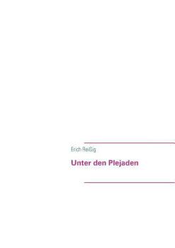 Paperback Unter den Plejaden: Roman [German] Book