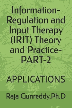 Paperback Information-Regulation and Input Therapy (IRIT) Theory and Practice-PART-2: Applications Book
