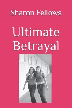 Paperback Ultimate Betrayal Book
