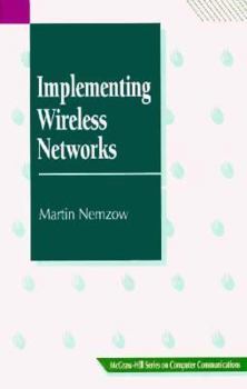Hardcover Implementing Wireless Networks (McGraw-Hill Series on Computer Communications) Book