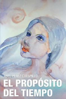 Paperback El Propósito del Tiempo [Spanish] Book